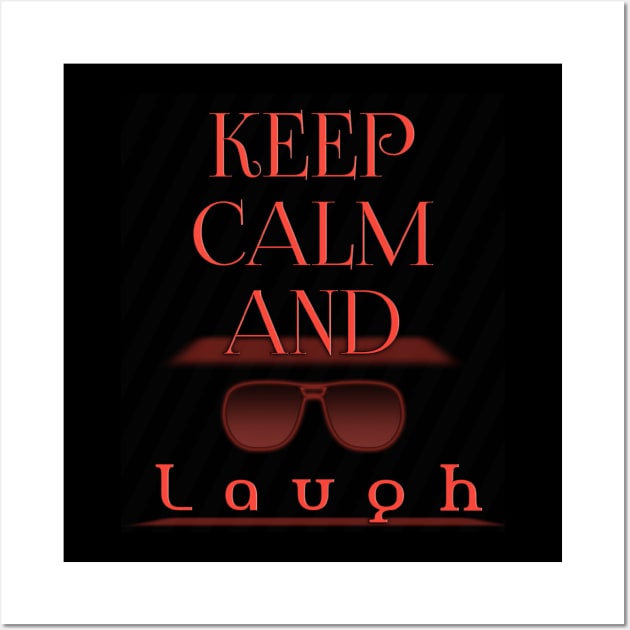 keep calm and laugh dod Wall Art by Tsay